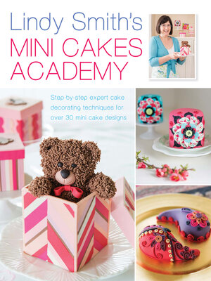 cover image of Lindy Smith's Mini Cakes Academy